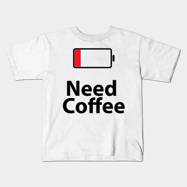 need coffee Kids T-Shirt by japasworld